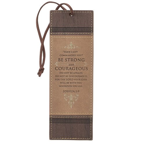 Be Strong and Courageous Brown Two-toned Faux Leather Bookmark - Joshua 1:9