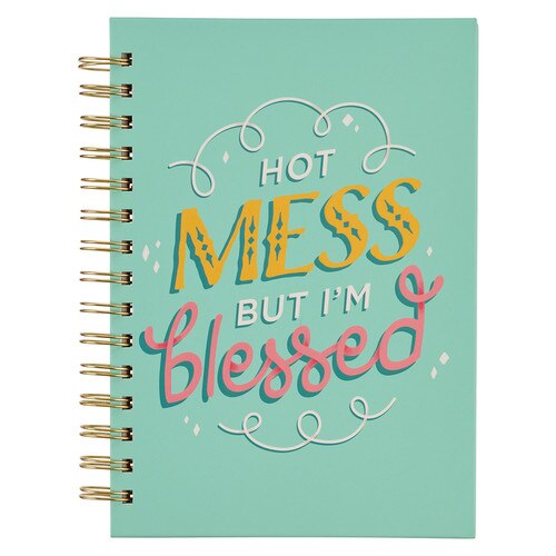 Hot Mess But Im Blessed Wirebound Journal