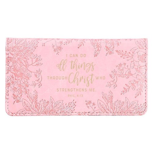 I Can Do All Things Pink Faux Leather Checkbook Cover - Philippians 4:13