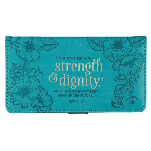 Strength & Dignity Teal Faux Leather Checkbook Cover -Proverbs 31:25