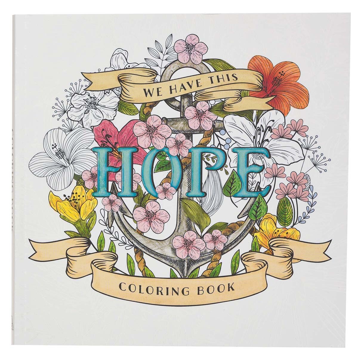 Download We Have This Hope Inspirational Coloring Book For Adults