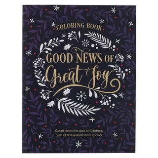 Good News of Great Joy Advent Coloring Book