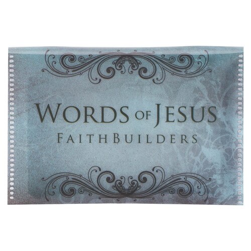 Words of Jesus FaithBuilders