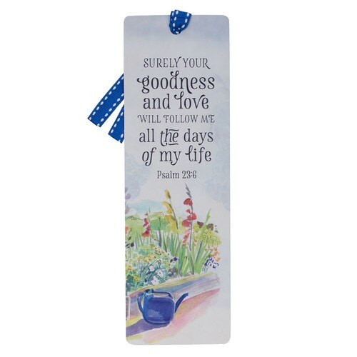 Goodness and Love Premium Cardstock Bookmark - Psalm 23:6