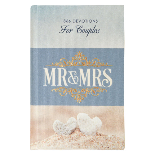 Mr. and Mrs. 366 Devotions for Couples Hardcover Edition