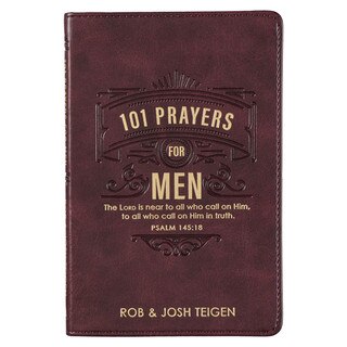 101 Prayers for Men Brown Faux Leather Gift Book - Psalm 145:18