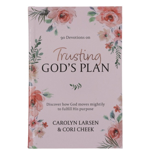 Trusting God Plan Devotional Trusting God Plan Devotional