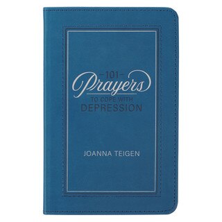 101 Prayers to Cope with Depression Blue Faux Leather Prayer Book