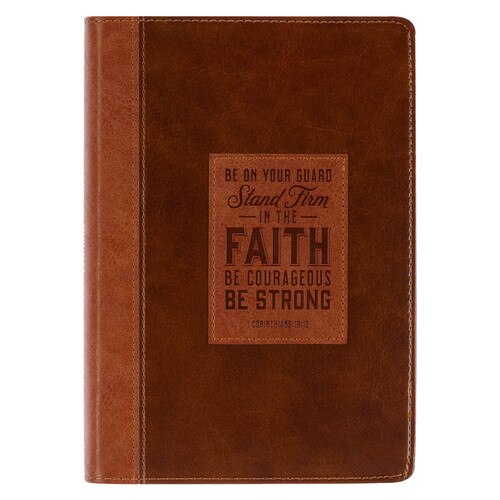 Stand Firm Two-tone Brown Faux Leather Classic Journal - 1 Corinthians 16:13