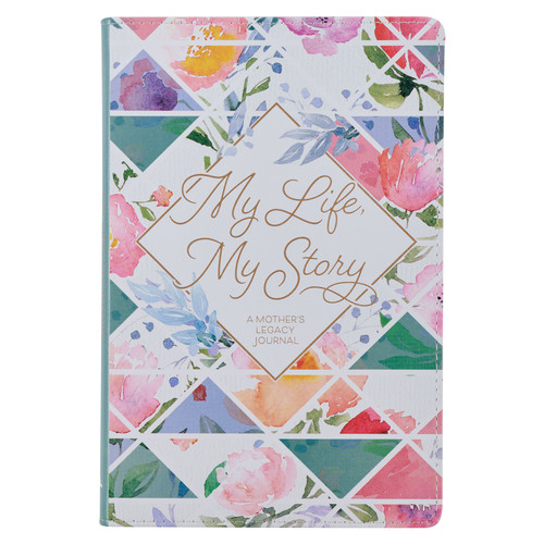 My Life, My Story, Mothers Legacy Journal