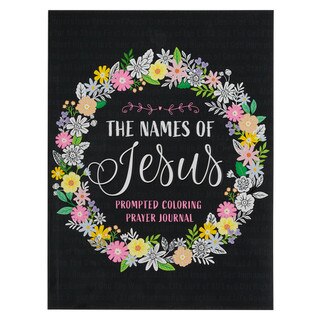 The Names of Jesus Prompted Coloring Prayer Journal 