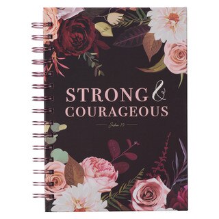 Strong and Courageous Merlot Bouquet Large Spiral Journal - Joshua 1:9