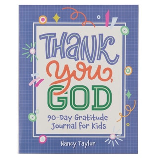 Thank You, God! 90-Day Gratitude Journal for Kids 
