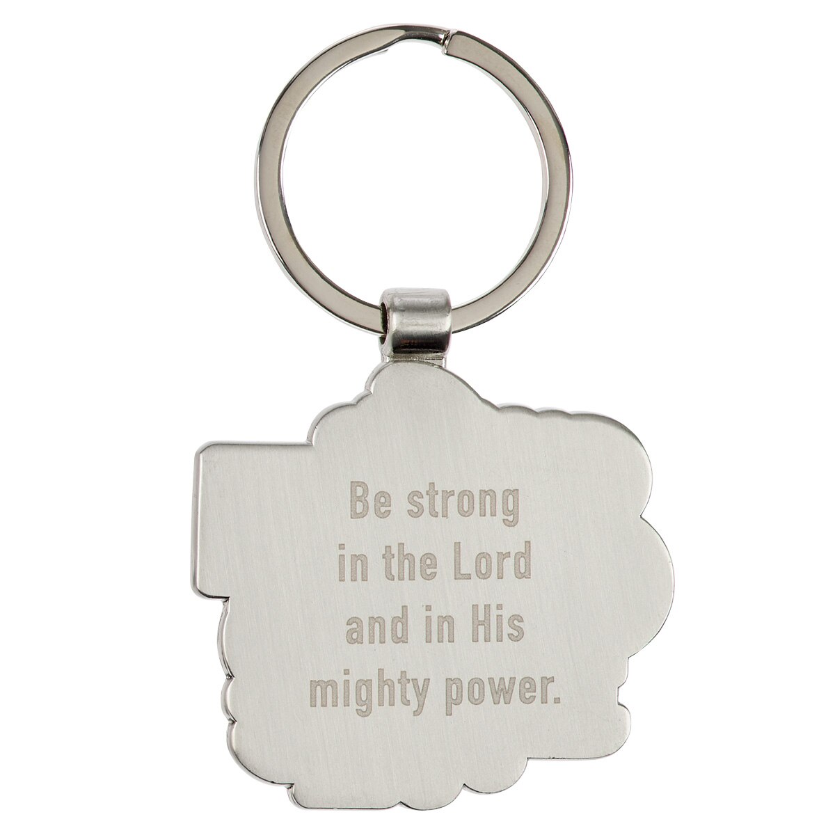 Be Strong in the Lord Silver Metal Keychain Ephesians 6 10