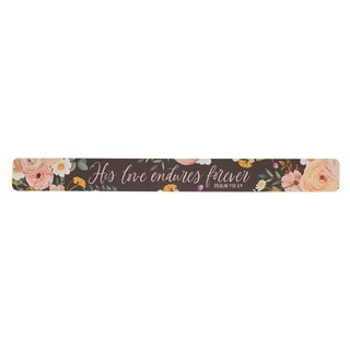 His Love Endures Forever Large Magnetic Strip - Psalm 118:29