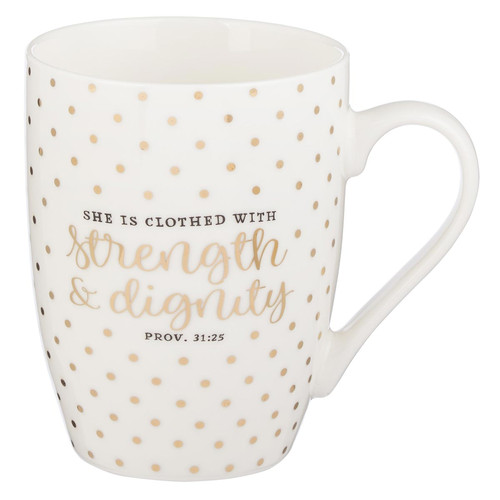 Strength and Dignity Ceramic Coffee Mug – Proverbs 31:25