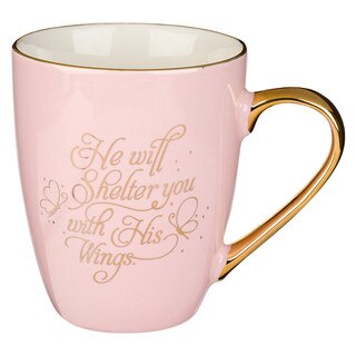 Shelter You Pink and Gold Ceramic Mug - Psalm 91:4