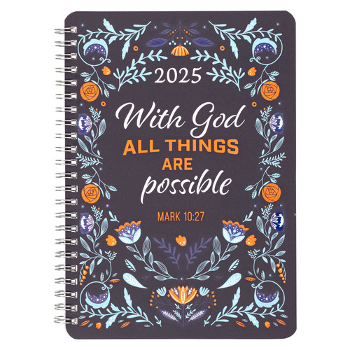 All Things Are Possible 2025 Wirebound Weekly Planner - Mark 10:27