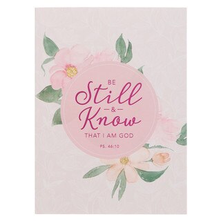 Be Still and Know Pink Floral Medium Notebook - Psalm 46:10