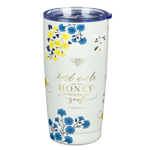 Kind Words are Like Honey Stainless Steel Travel Tumbler - Proverbs 16:24