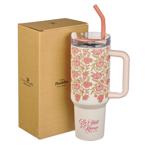 Be Still & Know Tumbler Be Still & Know Tumbler