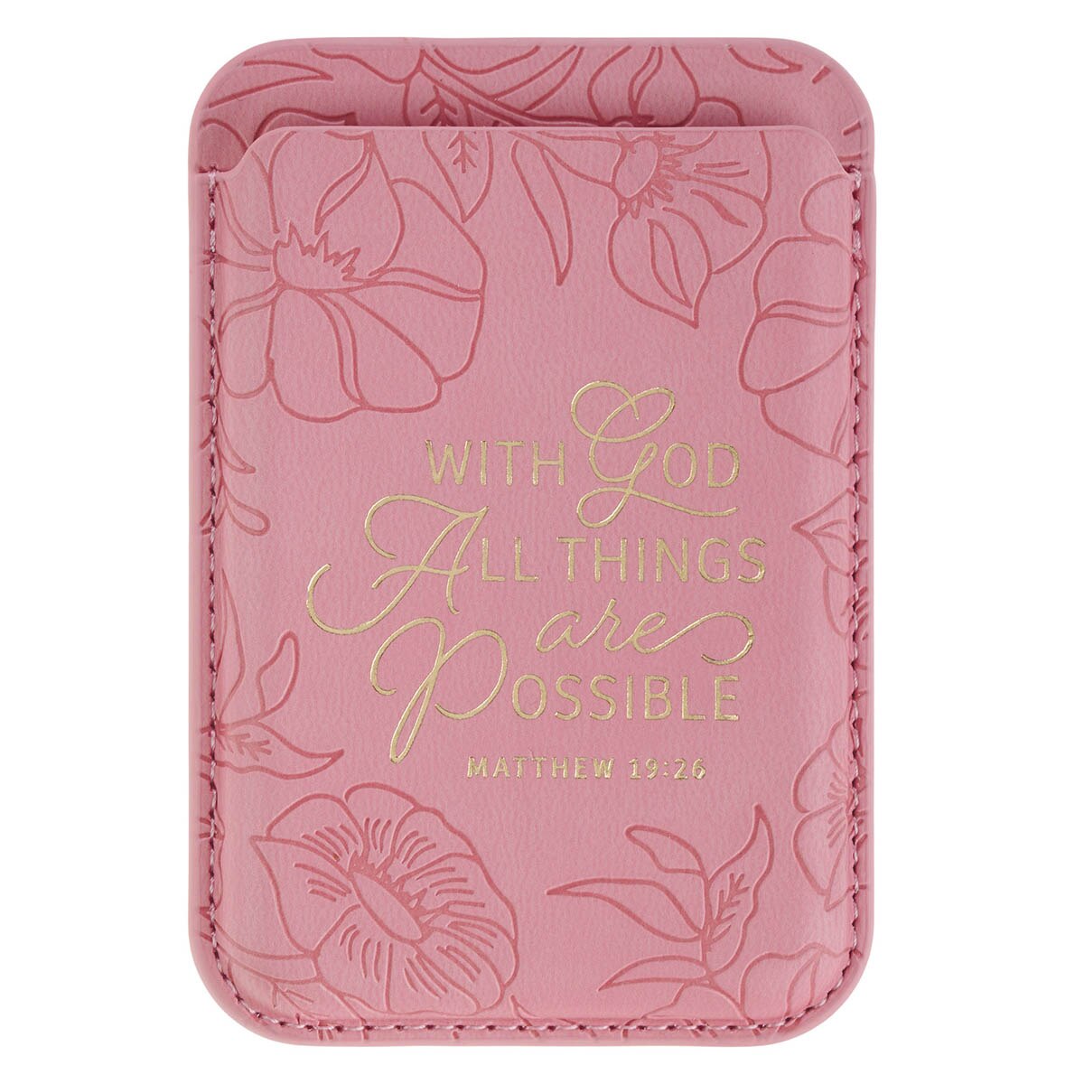 Things Are Possible Pink Faux Leather Phone Wallet Matt 16:26